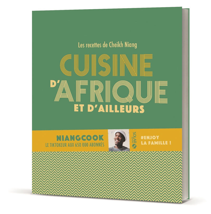 Niangcook - La cuisine d'Afrique et d'ailleurs - éditions Solar
