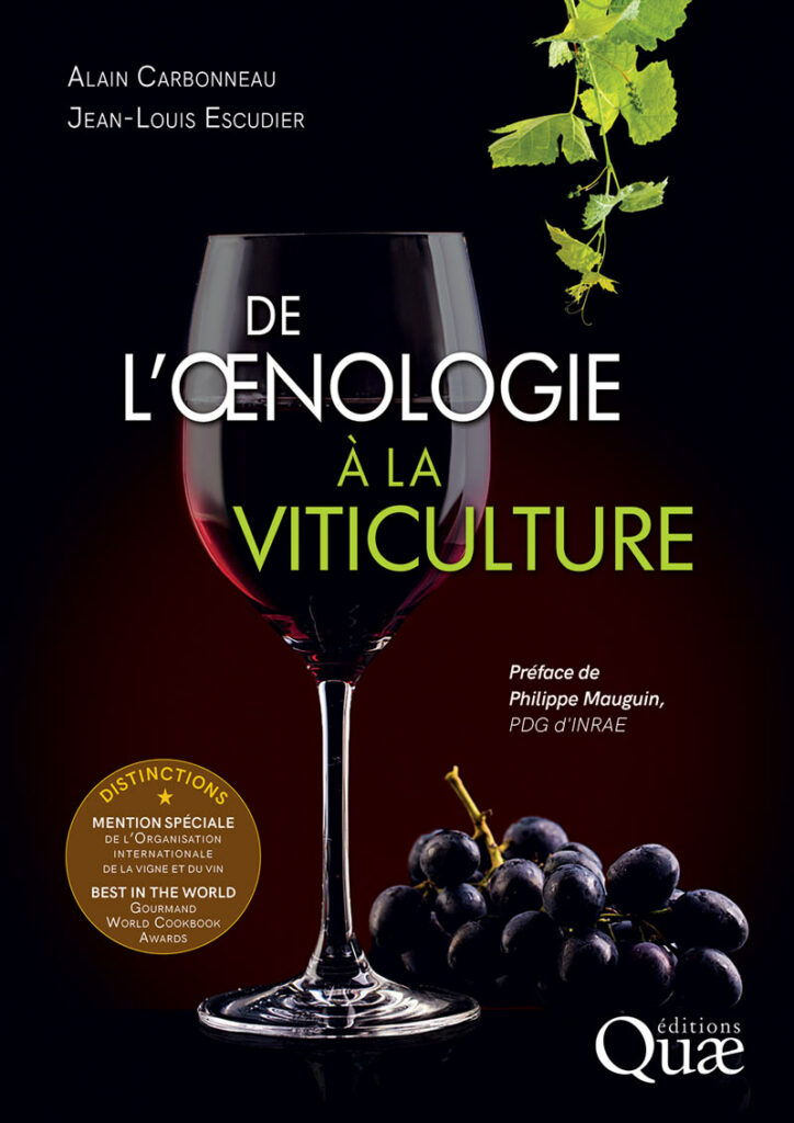 Jean-Louis Escudier - De L’oenologie à la viticulture - éditions Quæ