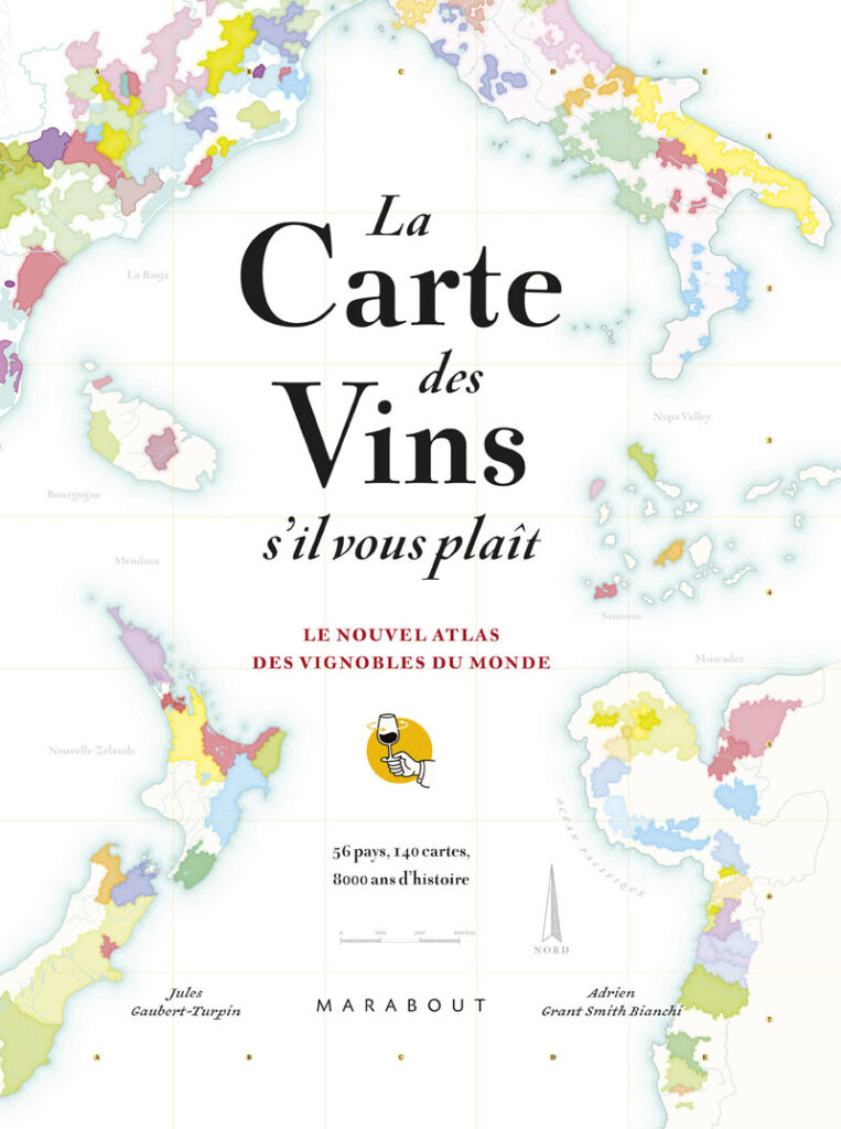 Jules Gaubert-Turpin et Adrien Grant Smith Bianchi - La carte des vins s'il-vous-plaît - éditions Marabout